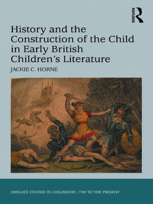 cover image of History and the Construction of the Child in Early British Children's Literature